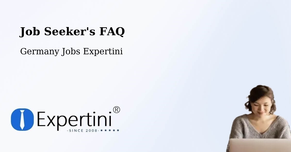 Job Seeker FAQ – Bonndorf - Germany Jobs Expertini