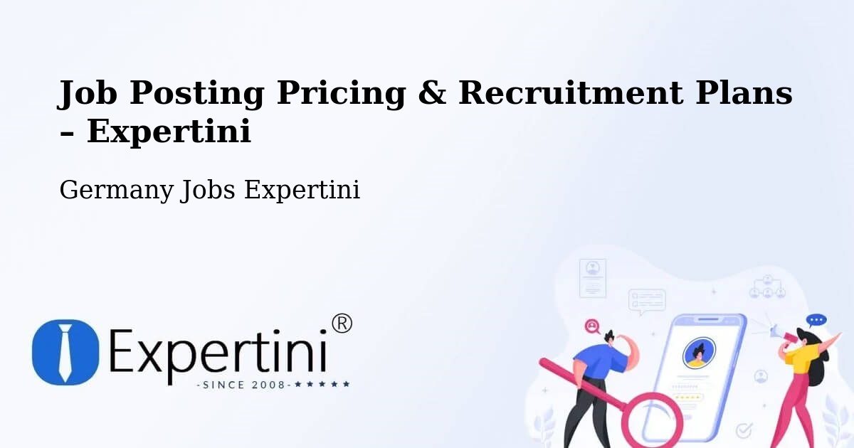 Job Posting Pricing & Recruitment Plans – Bonndorf - Bonndorf, Germany Jobs Expertini